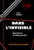 Dans l'Invisible : Spiritisme et Médiumnité [édition intégrale revue et mise à jour] - édition intégrale