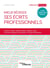 Mieux rédiger ses écrits professionnels - Lettres, e-mails, comptes rendus, rapports, notes... - 42 fiches pratiques pour améliorer son style rédactionnel