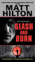 Slash and Burn