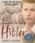 Surviving Hitler - A Boy In The Nazi Death Camps