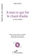 A tout ce qui fut le chant d'aube - et autre poèmes