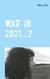 War in 2021...? - Alois Irlmaier gave signs of this as far back as 1959