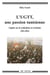 L'UGTT, une passion tunisienne - Enquête sur les syndicalistes en révolution (2011-2014)