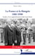 La France et la Hongrie - 1981-1990 - Analyse d'un rapprochement inédit mais limité