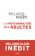 La Psychanalyse des adultes - Conférences et séminaires inédits