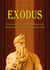 Exodus - Der mehrfache Auszug der Juden aus Ägypten nach biblischen, außerbiblischen und altägyptischen Quellen