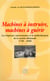 Machines à instruire, machines à guérir - Les hôpitaux universitaires et la médicalisation de la société allemande (1730-1850)