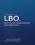 LBO, Buy-Out et transmission d'entreprises - (aspects financiers, juridiques et fiscaux)