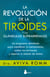 La revolución de la tiroides y las glándulas suprarrenales - Un programa detallado para equilibrar tu metabolismo, cuidar tus hormonas y mejorar tu estado de ánimo