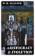 Aristocracy & Evolution - A Study of the Rights, the Origin, and the Social Functions of the Wealthier Classes