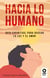 Hacia lo humano - Guía espiritual para buscar la luz y el amor