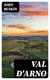 Val d'Arno - Ten Lectures on the Tuscan Art Directly Antecedent to the Florentine Year of Victories; Given Before the University of Oxford in Michaelmas Term, 1873