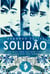 Solidão - Casa das Hostesses