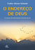 O endereço de Deus - A busca da felicidade através da fé