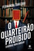 O quarteirão proibido
