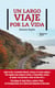 Un largo viaje por la vida