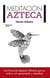 Meditación azteca
