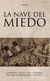 La Nave del Miedo