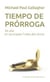TIEMPO DE PRÓRROGA - Mi vida en las etapas finales del cáncer