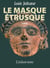 Le masque étrusque