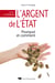 L'argent de l'État : pourquoi et comment - Tome 2 : la dépense