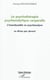 La psychothérapie psychanalytique corporelle - L'inanalysable en psychanalyse - Le divan par devant