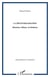 La décentralisation - Histoire, bilans, évolutions