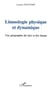 LIMNOLOGIE PHYSIQUE ET DYNAMIQUE - Une géographie des lacs et des étangs