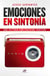 Emociones en sintonía - Una historia con coaching positivo