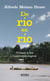 De río en río - Vistazo a los territorios negros