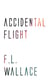 Accidental Flight
