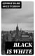 Black is White