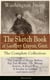 The Sketch Book of Geoffrey Crayon, Gent. - The Complete Collection (Illustrated) - The Legend of Sleepy Hollow, Rip Van Winkle, The Voyage, Roscoe, A Royal Poet, A Sunday in London and many more