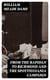 From the Rapidan to Richmond and the Spottsylvania Campaign - A Sketch in Personal Narration of the Scenes a Soldier Saw
