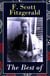 The Best of F. Scott Fitzgerald - The Great Gatsby + Tender Is the Night + This Side of Paradise + The Beautiful and Damned + The 13 Most Notable Short Stories