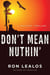 Don't Mean Nuthin' - A Military Thriller