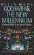 God, Faith and the New Millennium - Christian Belief in an Age of Science