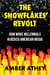 The Snowflakes' Revolt - How Woke Millennials Hijacked American Media