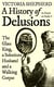 A History of Delusions - The Glass King, a Substitute Husband and a Walking Corpse