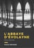 L'abbaye d'Evolayne - Roman historique