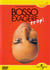 Patrick Bosso - Exagère trop !