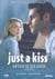 Just A Kiss