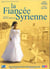 La Fiancée syrienne