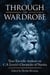 Through the Wardrobe - Your Favorite Authors on C.S. Lewis' Chronicles of Narnia