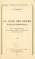 La ville des Tours d'Aix-en-Provence - Essai de restitution d'une ville morte du Moyen Âge d'après des documents inédits