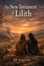 The New Testament of Lilith