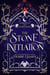 The Stone Initiation