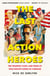 The Last Action Heroes - The Triumphs, Flops, and Feuds of Hollywood's Kings of Carnage