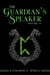 The Guardian's Speaker Volume Fifteen - The Guardian's Speaker, #15