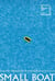 Small Boat - A Novel